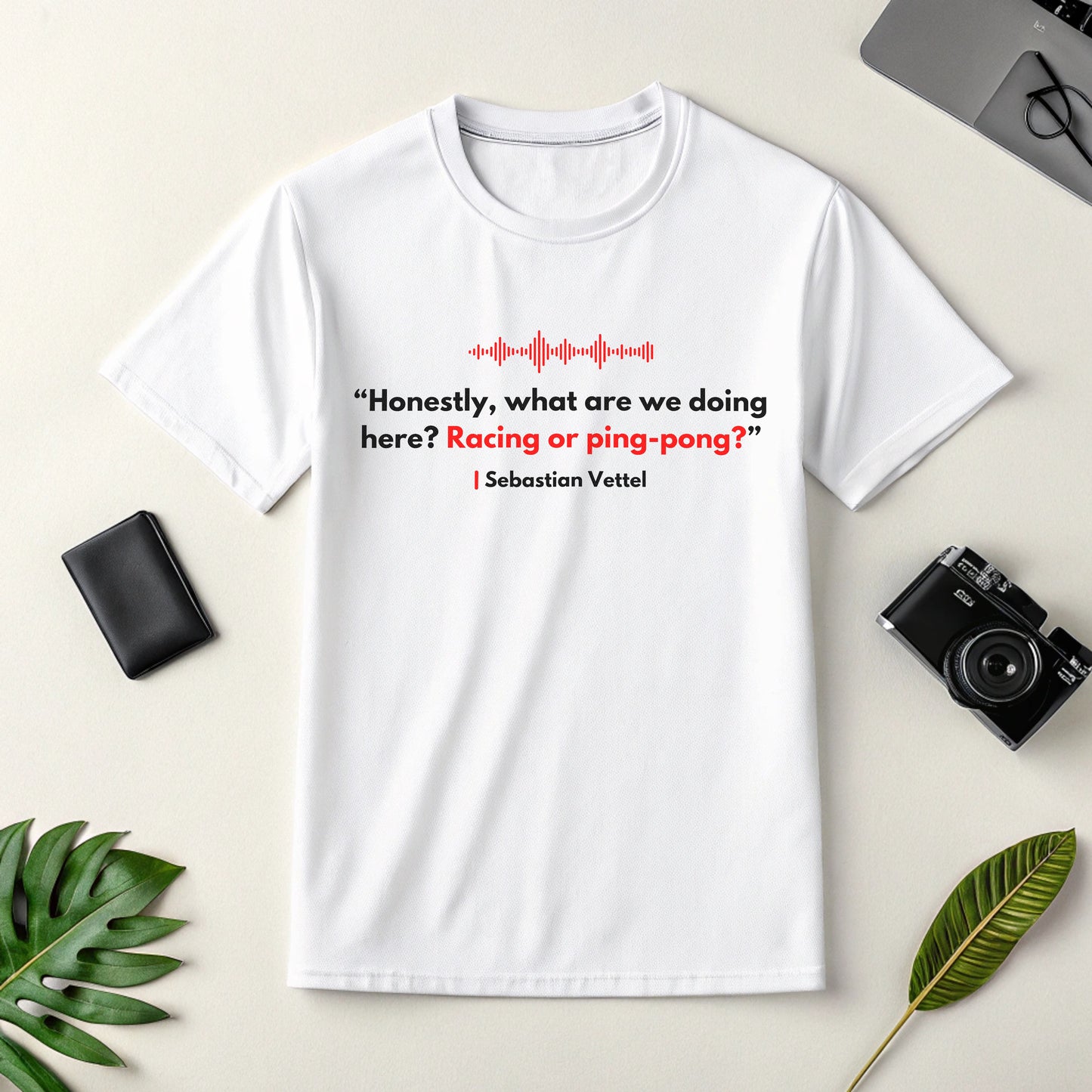 Sebastian Vettel 'Racing or ping-pong' Formula One Team Radio | Funny F1 Meme | Formula 1 Joke | Funny Quote T-Shirt | F1 Merch | Unisex